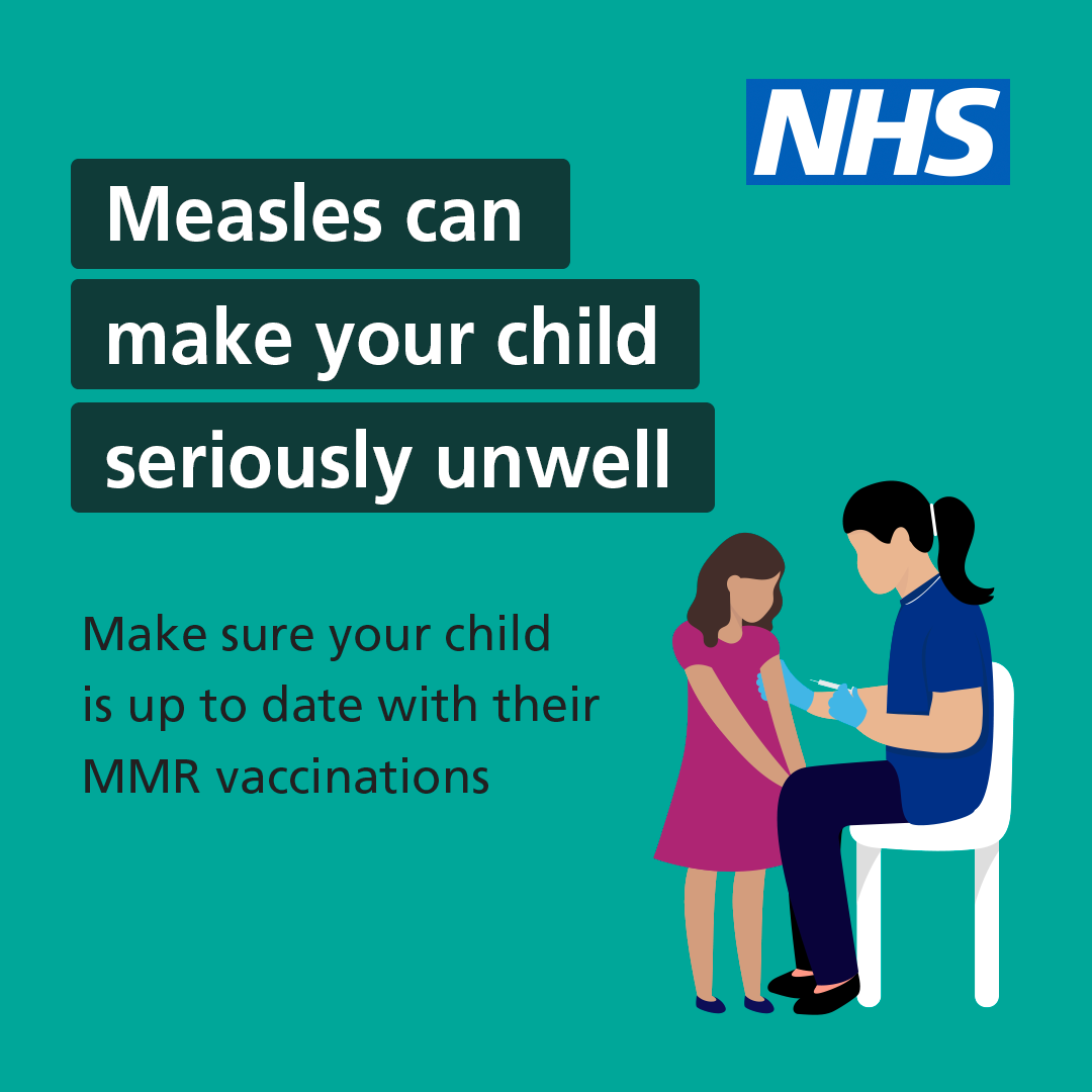 Measles can make your child seriously unwell.  Make sure your child is up to date with their vaccinations
